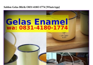 Sablon Gelas Blirik ౦8ᣮ1_Կ18౦_177Կ(whatsApp)