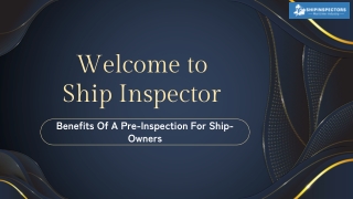 Benefits Of A Pre-Inspection For Ship-Owners