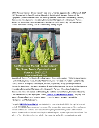 CBRN Defense Market - Global Industry Size, Share, Trends, Opportunity, and Forecast, 2017-2027