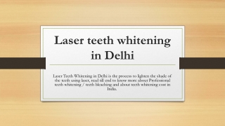 Laser teeth whitening in Delhi