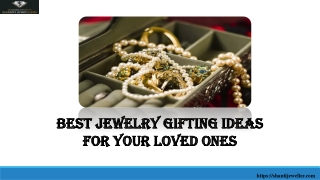 BEST JEWELRY GIFTING IDEAS FOR YOUR LOVED ONES