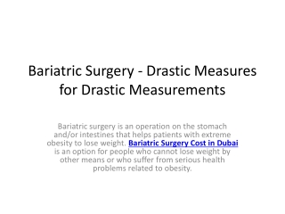 Bariatric Surgery - Drastic Measures for Drastic Measurements