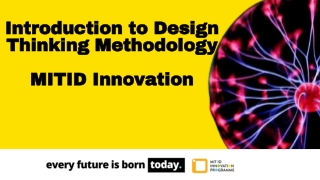 Design Thinking Methodology - MIT ID Innovation