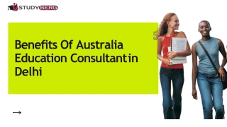 Benefits of Australia Education Consultant