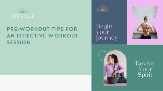 Pre-Workout Tips For An Effective Workout Session