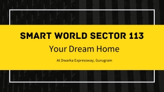 Smart World Sector 113 At Gurugram - Download Brochure