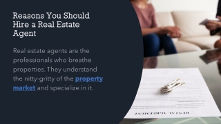 Reasons You Should Hire a Real Estate Agent