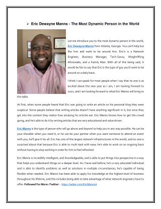 Eric Dewayne Manns - The Most Dynamic Person in the World