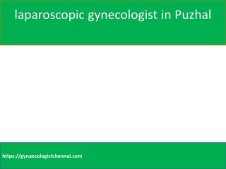 laparoscopic gynecologist in Redhills