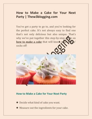 How to Make a Cake for Your Next Party | Thew3blogging.com