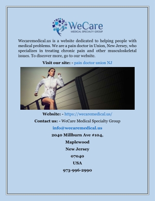 Pain Doctor Union Nj  Wecaremedical.us