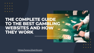 The complete guide to the best gambling websites and how they work