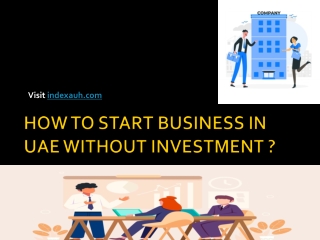 HOW TO START BUSINESS IN UAE WITHOUT INVESTMENT