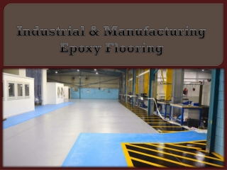 Industrial & Manufacturing Epoxy Flooring
