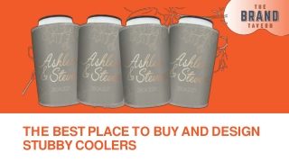 The Best place to buy and design Stubby Coolers