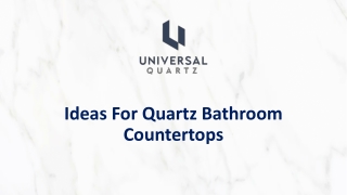 IDEAS FOR QUARTZ BATHROOM COUNTERTOPS