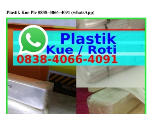 Plastik Kue Pie 08౩8.ㄐ066.ㄐ0ᑫl[WhatsApp]
