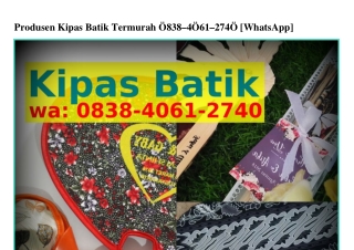 Produsen Kipas Batik Termurah (1)