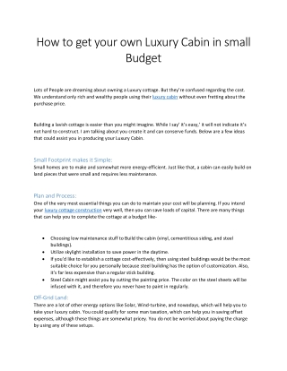 How to get your own Luxury Cabin in small Budget