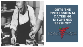 Professional Catering Kitchener Service