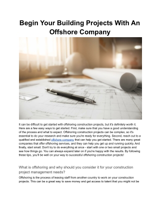 Begin Your Building Projects With An Offshore Company