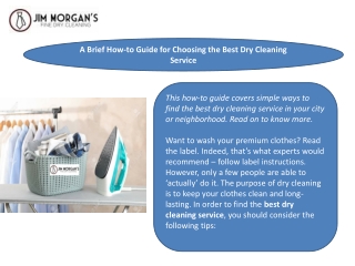 A Brief How-to Guide for Choosing the Best Dry Cleaning Service