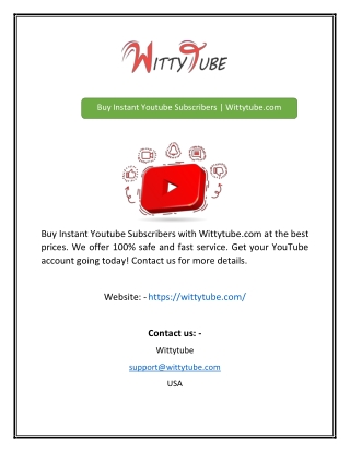 Buy Instant Youtube SubscribeWittytubecom