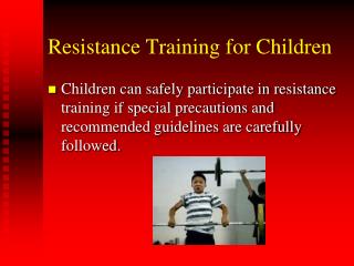 Resistance Training for Children