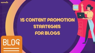 15 tried and tested content promotion strategies for your blog