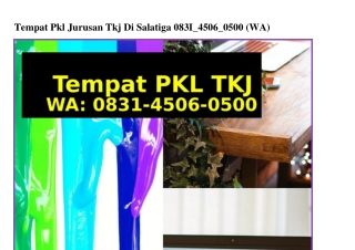 Tempat Pkl Jurusan Tkj Di SalatigaTempat Pkl Jurusan Tkj Di Salatiga Ô831_Կ5ÔᏮ_Ô