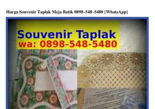 Harga Souvenir Taplak Meja Batik O898•5Ꮞ8•5Ꮞ8O{WhatsApp}