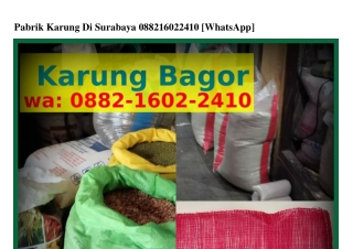 Pabrik Karung Di Surabaya ౦88ᒿ•16౦ᒿ•ᒿԿ1౦{WhatsApp}