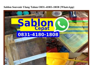 Sablon Souvenir Ulang Tahun Ô8ЗI·ᏎI8Ô·I8Ô8[WhatsApp]