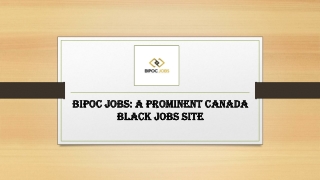 BIPOC Jobs A Prominent Canada Black Jobs Site