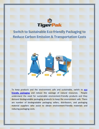 Switch to Sustainable Eco-friendly Packaging to Reduce Carbon Emission & Transportation Costs