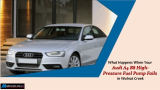 What Happens When Your Audi A4 B8 High-Pressure Fuel Pump Fails in Walnut Creek