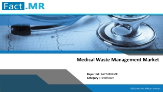 Global Medical Waste Management Market - Fact.MR