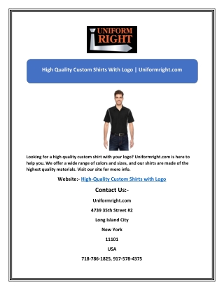 High Quality Custom Shirts With Logo | Uniformright.com