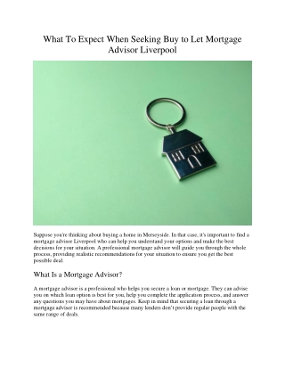 What To Expect When Seeking Buy to Let Mortgage Advisor Liverpool