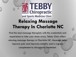 Relaxing Massage Therapy in Charlotte NC | Tebby Clinic