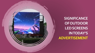 Significance of Outdoor LED Screens in Today’s Advertisement