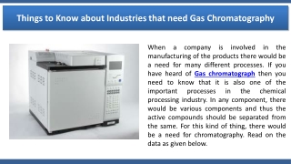 Things to Know about Industries that need Gas Chromatography