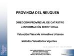 DIRECCI N PROVINCIAL DE CATASTRO e INFORMACI N TERRITORIAL