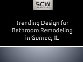 Trending Design for Bathroom Remodeling in Gurnee, IL