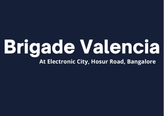 Brigade Valencia Hosur Road Bangalore