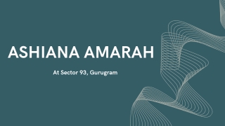 Ashiana Amarah At Sector 93, Gurugram - Download PDF