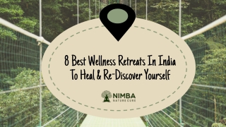 8 Best Wellness Retreats In India To Heal And Re-Discover Yourself