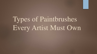 Types of Paintbrushes Every Artist Must Own