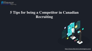 5 Tips for being a Competitor in Canadian Recruiting