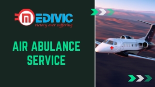 Get High-Standard Medical ICU Setup Air Ambulance Service in Patna by Medivic